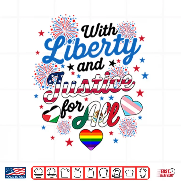 Design With Liberty And Justice For All LGBT Shirt