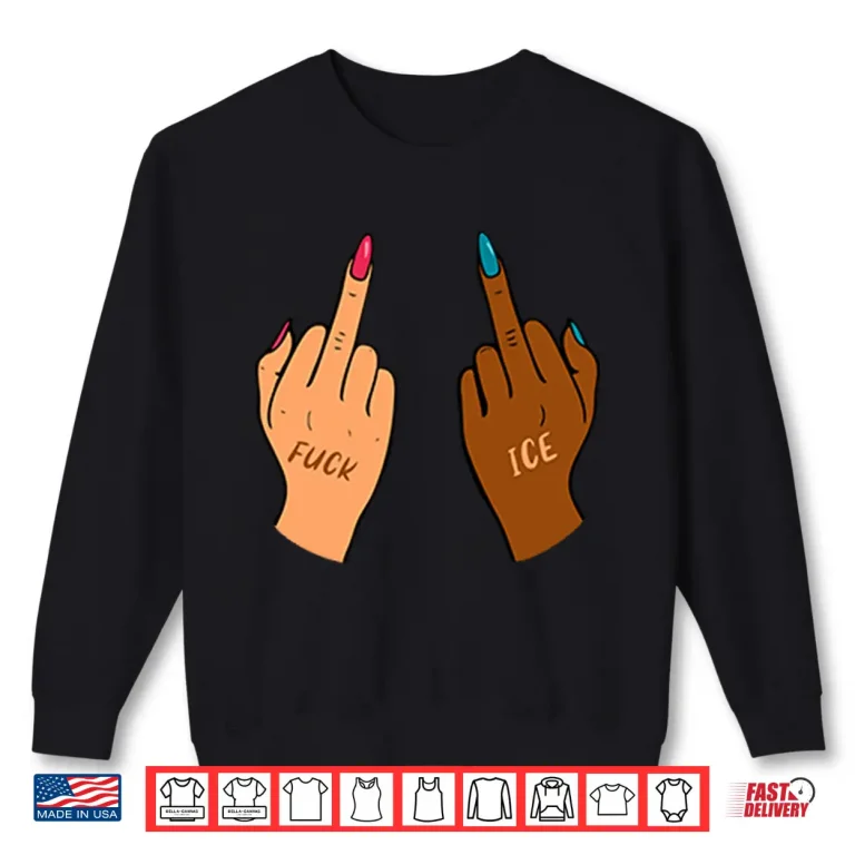 Sweatshirt Fuck Ice Middle Fingers Protect Immigrants Anti Ice Shirt