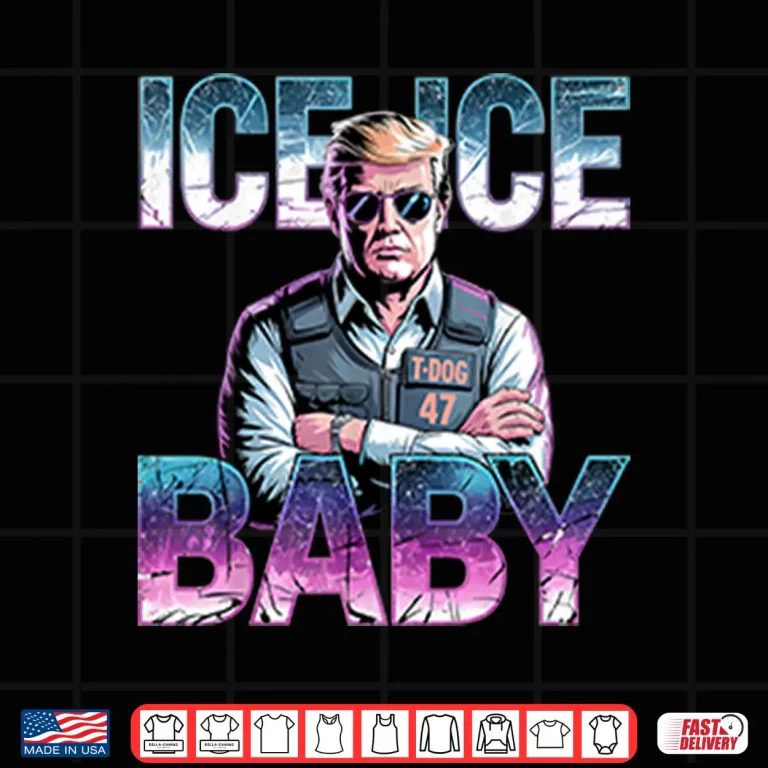 Design Ice Ice Baby Funny Trump Shirt