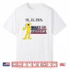 Graggle Gregory Simpson He Is Real Wake Up America Shirt