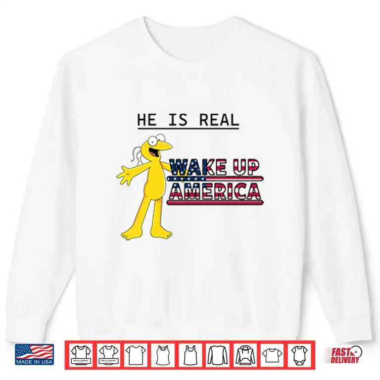 Sweatshirt Graggle Gregory Simpson He Is Real Wake Up America Shirt