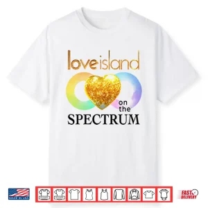 Love Island On The Spectrum Shirt
