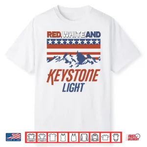 Red White And Keystone Light 4Th Of July Shirt