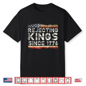 Rejecting Kings Since 1776 American Vintage Flag Shirt