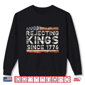 Sweatshirt Rejecting Kings Since 1776 American Vintage Flag Shirt 1