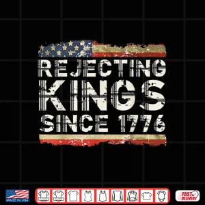 Design Rejecting Kings Since 1776 American Vintage Flag Shirt 1