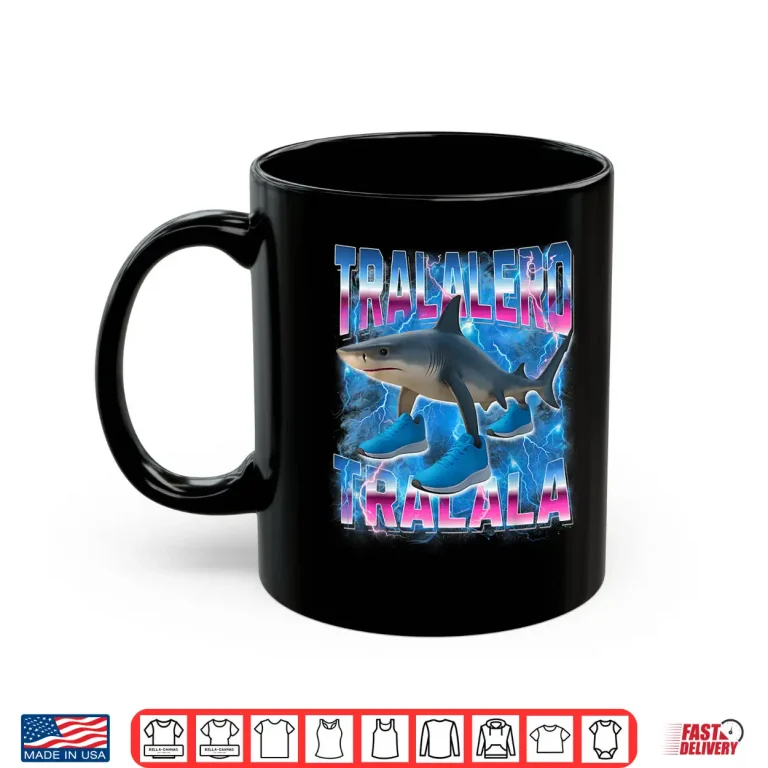 Mug Tralalero Tralala Italian Brainrot Funny Gen Z Shirt 1