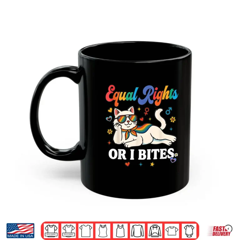 Mug Womens Equal Rights or I Bites Pride Month Ally Cat Feminist Shirt 1