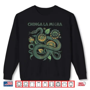 Sweatshirt Chinga La Migra Pro Immigration Fascism Human Rights Shirt 2