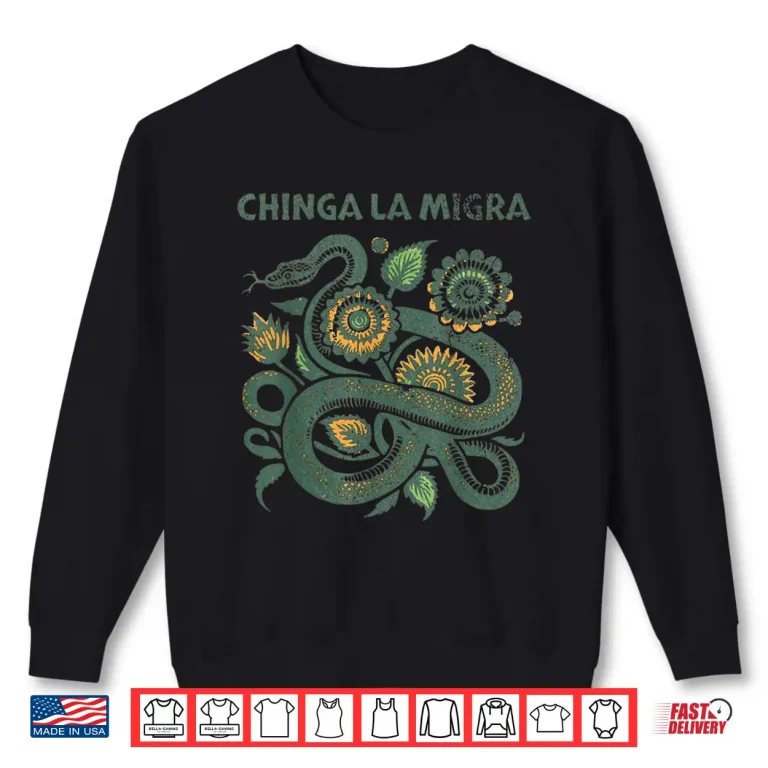 Sweatshirt Chinga La Migra Pro Immigration Fascism Human Rights Shirt 2