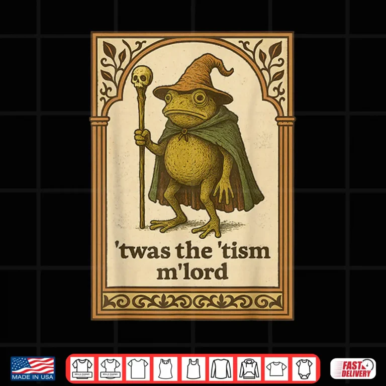 Design Twas the Tism MLord Funny Wizard Frog Autism Shirt
