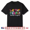 We The People Means Everyone Usa Lgbtq Pride Month Equality Shirt