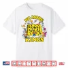 No More Schoolhouse Rock Kings Shirt