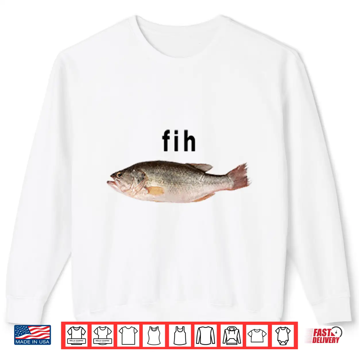 Fih Funny Misspelled Fish Meme Shirt Fih Funny Misspelled Fish Meme Shirt