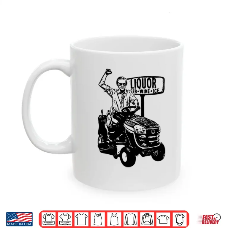 Mug George Jones Liquor Fer Wine Ice Shirt
