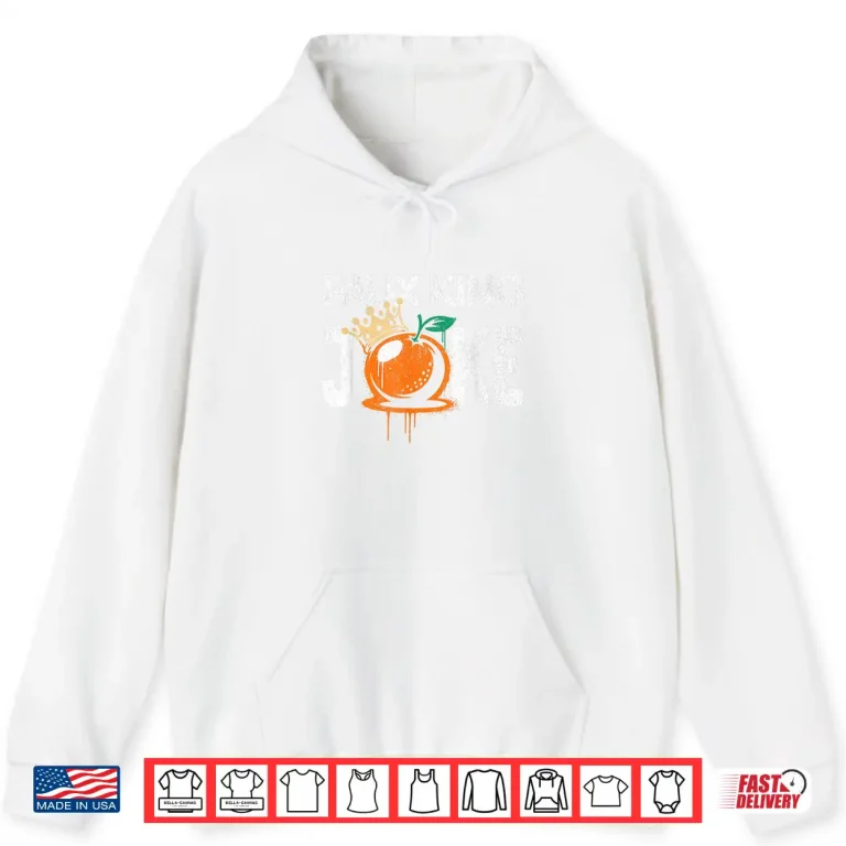 Hoodie Faux King Joke No Kings Day Shirt