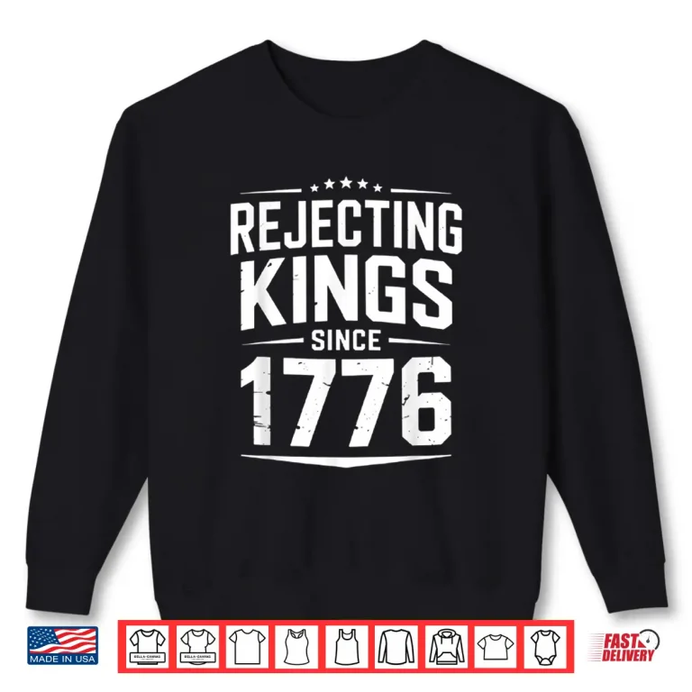 Sweatshirt 1776 No Kings USA Patriotic Independence Day Shirt