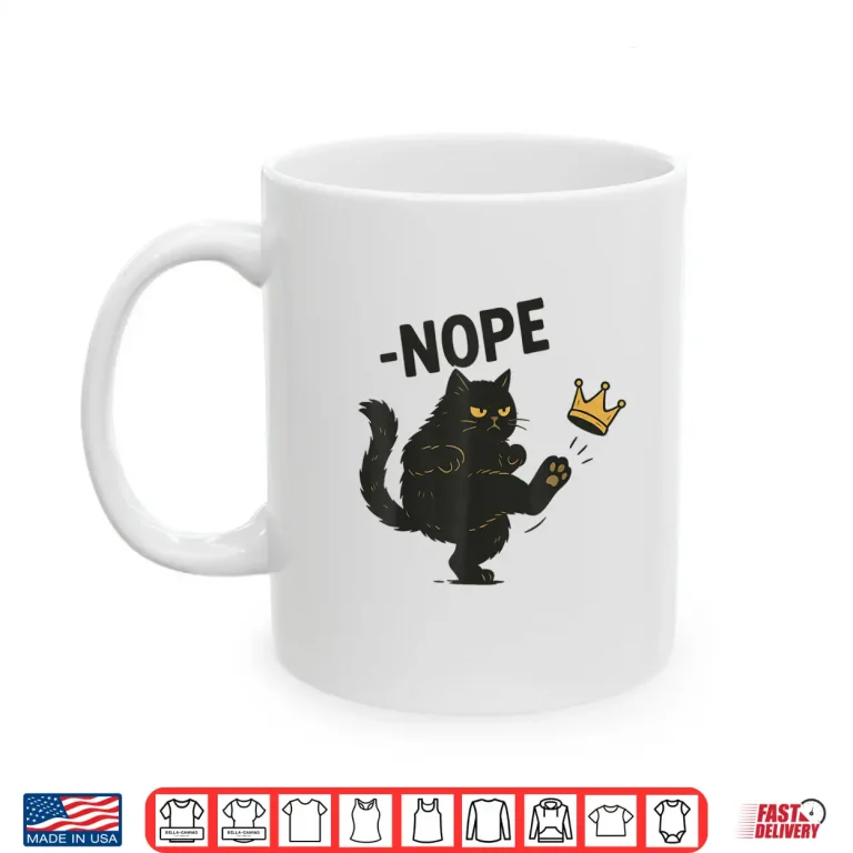 Mug No Kings In America Black Cat Funny Cat Kicking Crown Shirt
