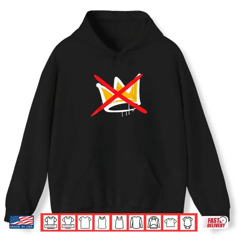 Hoodie No Kings Shirt
