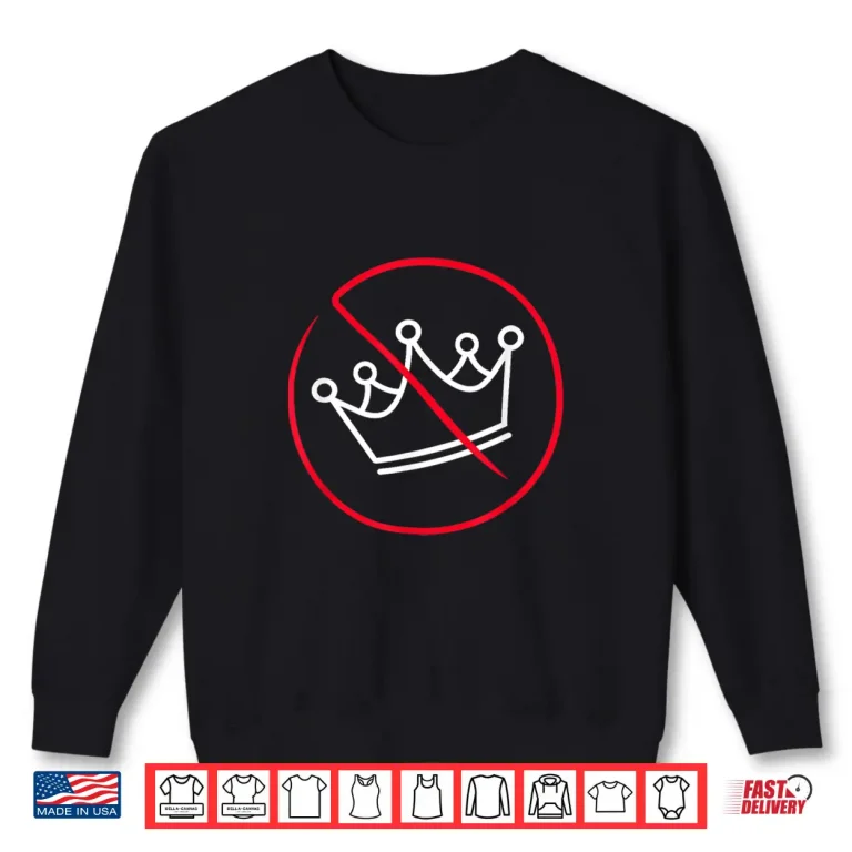 Sweatshirt No Kings Protest Simple Drawing Shirt
