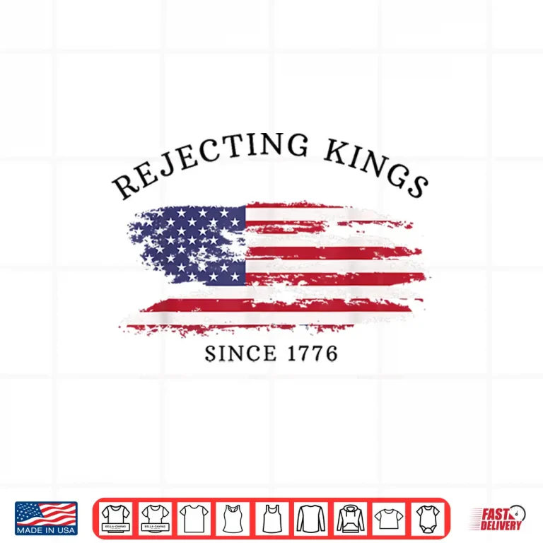 Design Retro Rejecting Kings Since 1776 Protest Pro Democracy Shirt
