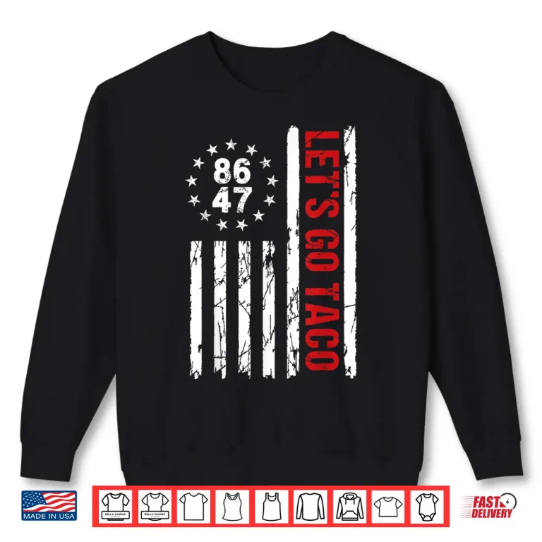 Sweatshirt TACO Funny Lets Go Taco Shirt