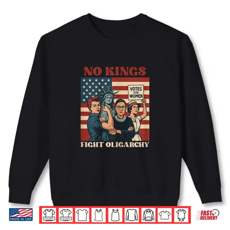 Sweatshirt Vintage No Kings Fight Oligarchy Patriotic 4th Of July Girl Shirt