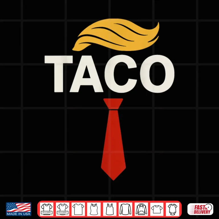 Design T.A.C.O Trumps Always Chickens Out TACO Shirt