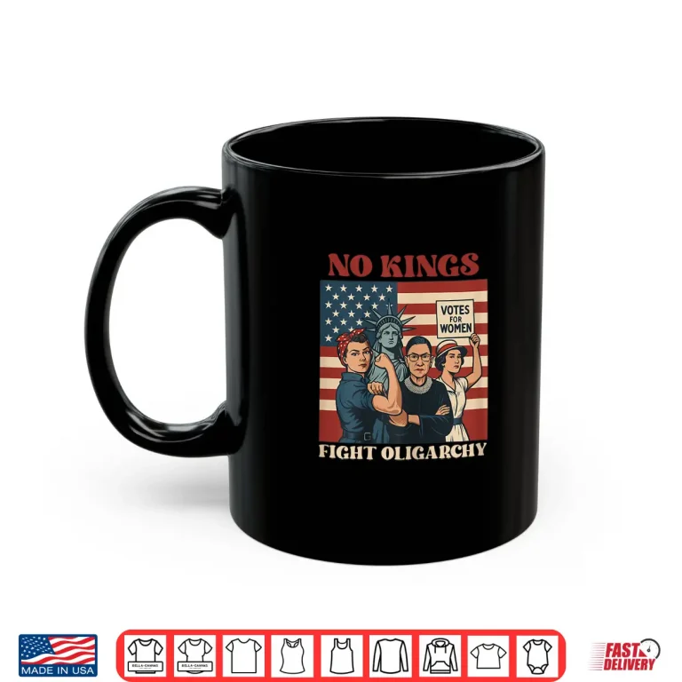 Mug Vintage No Kings Fight Oligarchy Patriotic 4th Of July Girl Shirt