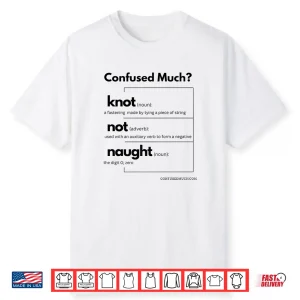 Confused Homophone Wordplay Design Shirt