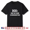 Get Ice Out Of La Ice Out Of California Ice Out Shirt