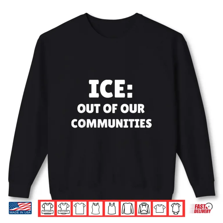 Sweatshirt Get Ice out of LA Ice out of California Ice Out Shirt