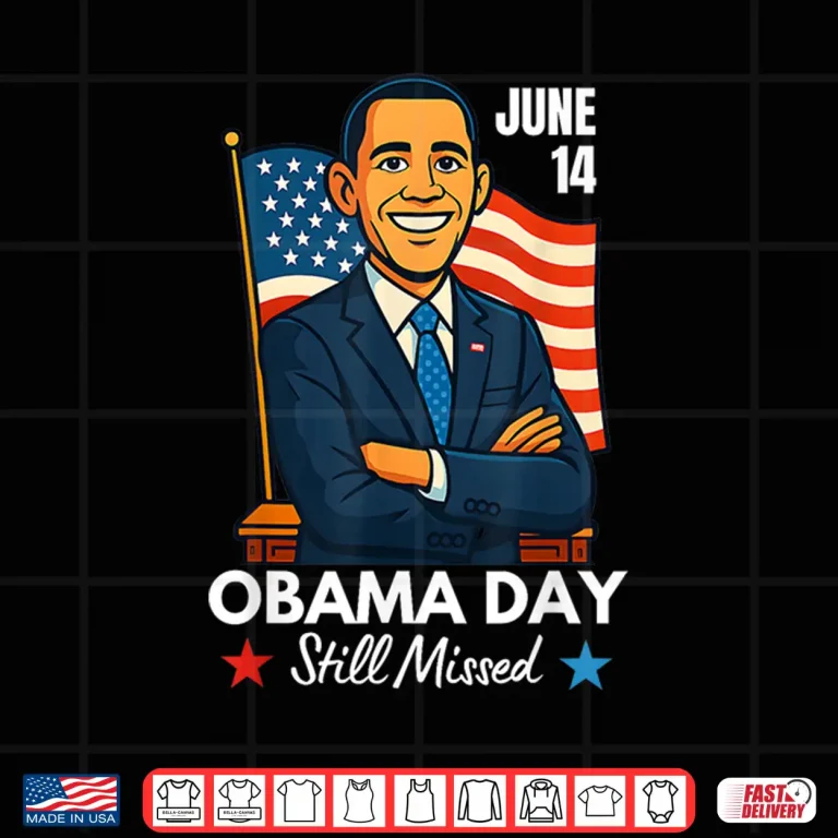 Design June 14 Obama Still Missed Appreciation Day Shirt