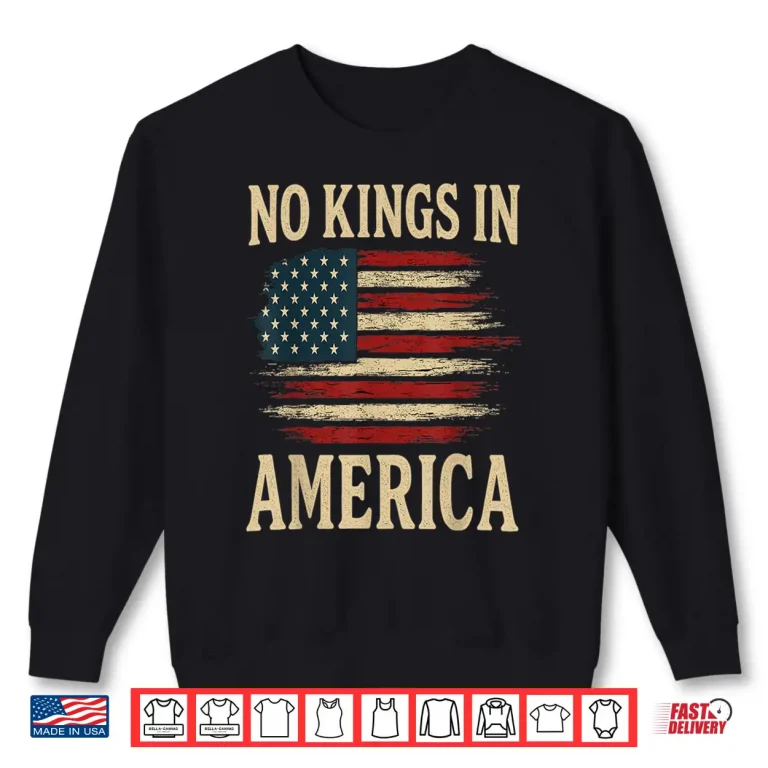 Sweatshirt No Kings Vintage Patriotic Freedom Liberty Usa Liberty Shirt