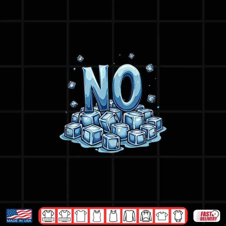 Design No ice Shirt