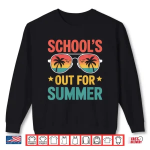 Sweatshirt Schools Out For Summer Shirt Teacher Kids Last Day Of School Shirt