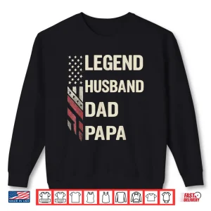 Sweatshirt Legend Husband Dad Papa Vintage American Flag Fathers Day Shirt