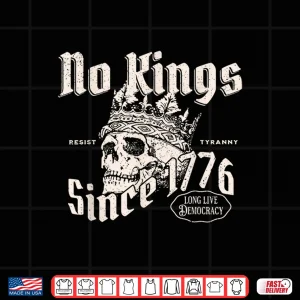Design No Kings Since 1776 Skull Shirt