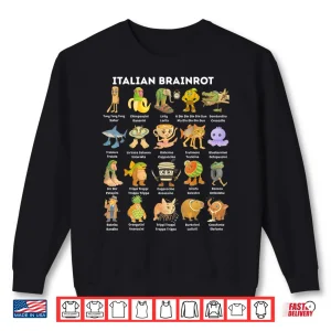 Sweatshirt Types of Italian Brainrot Meme Character Hand Drawn Shirt 1