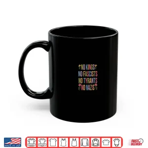 Mug No Kings in America No Fascists We The People Political Shirt 1