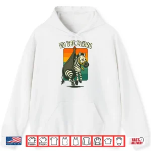 Hoodie Ed The Zebra Captured Shirt