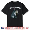 Never Forget Ed The Zebra Captured Shirt