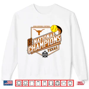 Sweatshirt Texas Longhorns Softball National Champs 2025 WCWS Shirt
