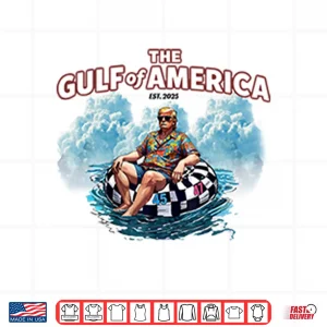 Design Trump The Gulf Of America Est 2025 Shirt