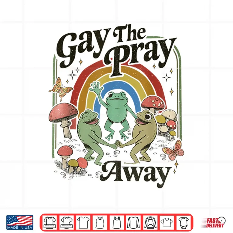 Design Gay The Pray Away Retro Cottagecore Frog And Toad Shirt
