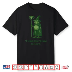 Frog Wizard Meme T’Was The ‘Tism M’Lord Autism Awareness Shirt