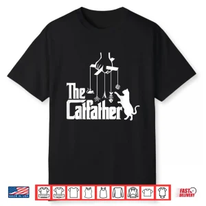 Funny Cat Dad Life The Catfather Fathers Day Mens Shirt