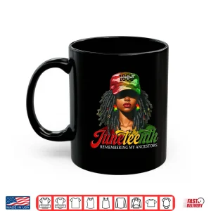 Mug Juneteenth Tshirt Women Locd Hair Remebering My Ancestors Shirt