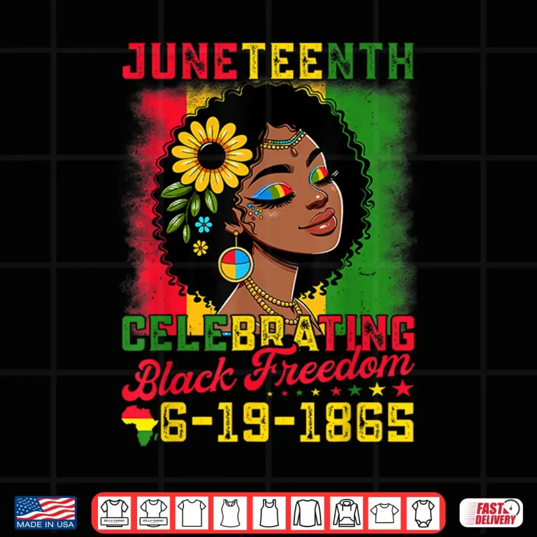 Design Juneteenth Women Celebrating Black Freedom Day 1865 Shirt
