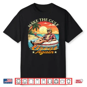Vintage Make The Gulf Great Again Funny Retro Shirt
